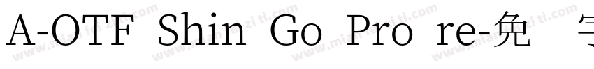 A-OTF Shin Go Pro re字体转换